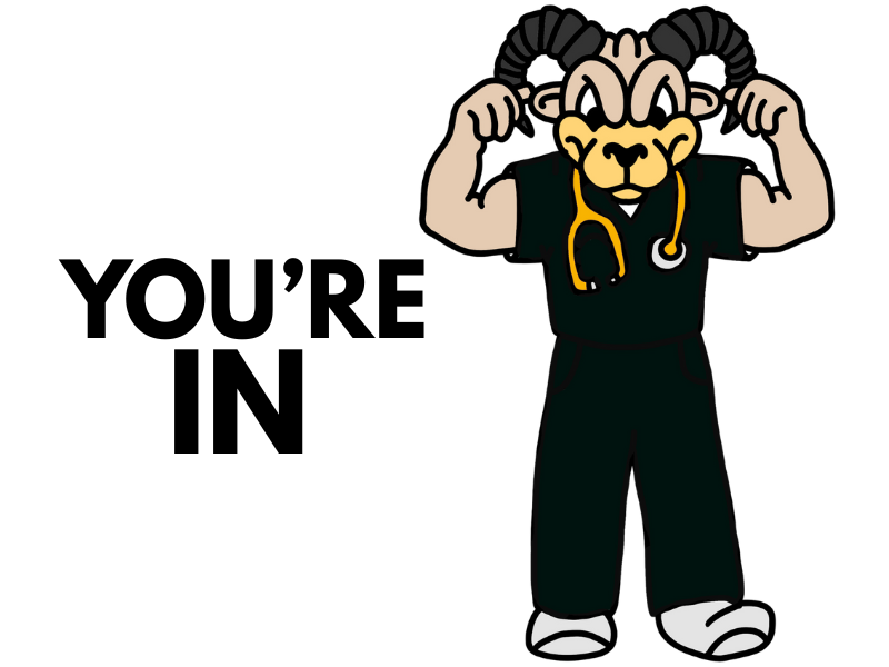 rodney the ram dressed in nursing attire flexing his muscles next to the words 'you're in'